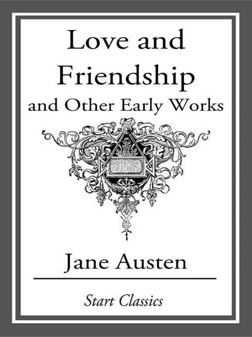 Title details for Love and Friendship, and Other Early Works by Jane Austen - Available